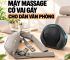 Máy massage cổ vai gáy cho dân văn phòng
